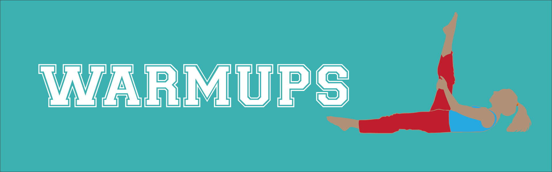 WARM UPS Banner Image